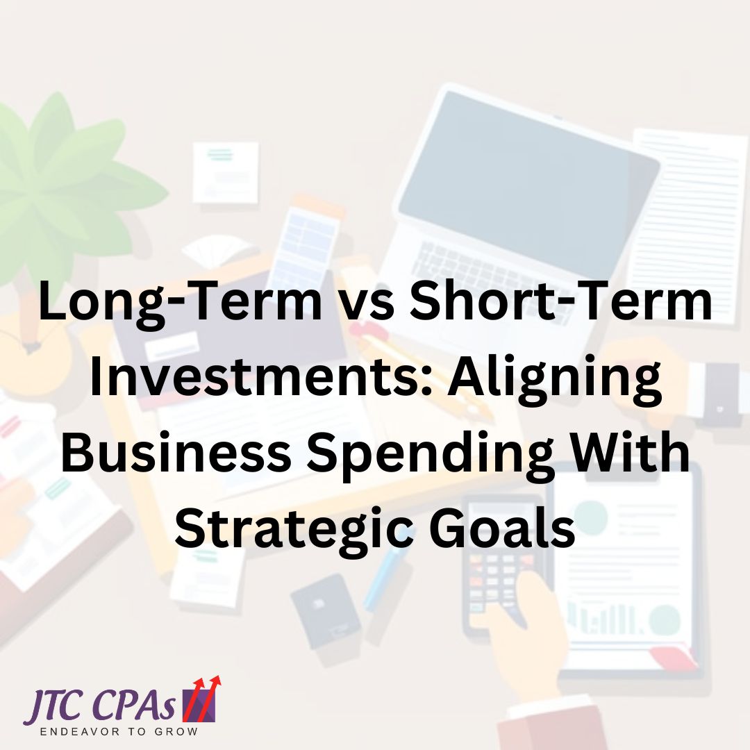 Long-Term vs Short-Term Investments: Aligning Business Spending With ...